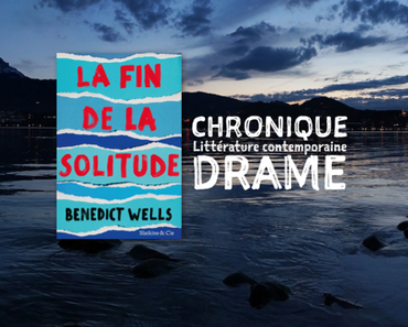 La fin de la solitude - Benedict Wells