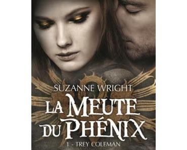 La meute du Phénix, tome 1 : Trey Coleman