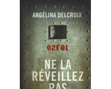 Ne la réveillez pas de Angélina Delacroix
