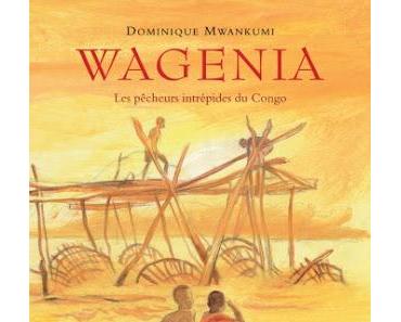 Wagenia : les pécheurs intrépides du Congo - Dominique Mwankumi