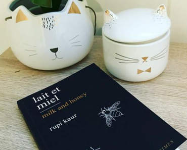 « Lait et miel » de Rupi Kaur : à mettre entre toutes les mains. Maintenant.