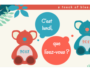 [2017/46] – C’est lundi, que lisez-vous ?