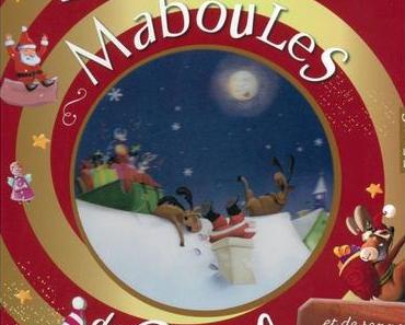 13 histoires Maboules de Noël… et de rennes qui s’emmêlent. Claire RENAUD et Vincent VILLEMOT – 2009 (dès 5 ans)