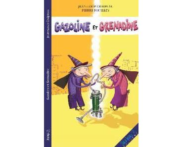 Gazoline et Grenadine les sorcières