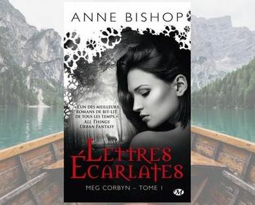 ⚓ J'ai jeté l'encre avec « Lettres écarlates » d'Anne Bishop
