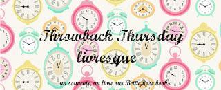 [Rendez-vous] Throwback Thursday livresque #9