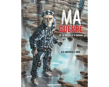 Ma guerre (Gautier, Oger) – Rue de Sèvres – 17€