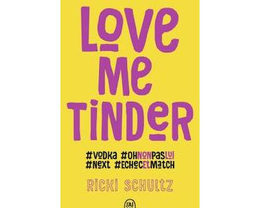 Love me Tinder de Ricki Schultz