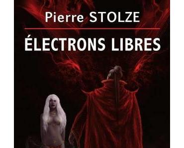 Electrons libres (Pierre Stolze)