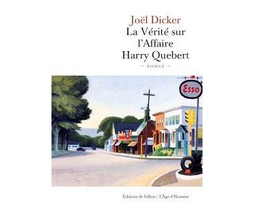 LA VÉRITÉ SUR L'AFFAIRE HARRY QUÉBERT - JOEL DICKER