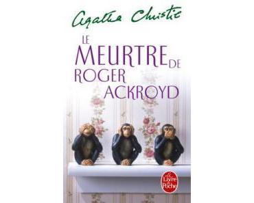 Le meurtre de Roger Ackroyd • Agatha Christie