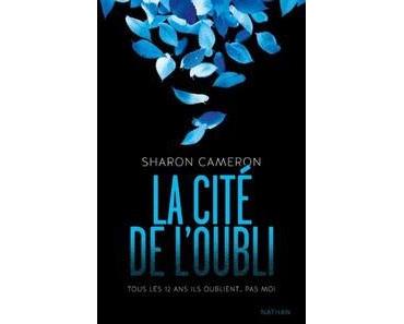 Sharon Cameron / The forgetting, tome 1 : La cité de l’oubli