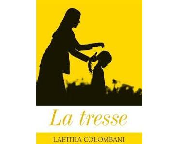 La tresse.Laëtitia Colombani.Editions Grasset.222 pages.E...