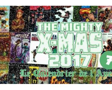 The Mighty X-Mas 2017 : Jour 7