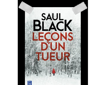 Affaire n°345: "Leçons d'un tueur" de Saul Black.