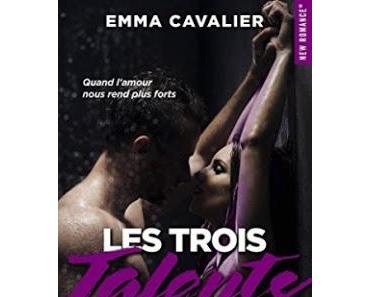 'Les trois talents, tome 3 : Le guérisseur'd'Emma Cavalier