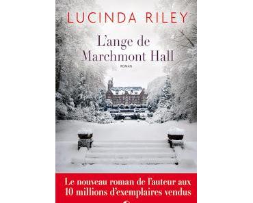 [Avis] L'ange de Marchmont Hall de Lucinda Riley
