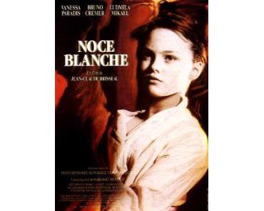 Dernier film visionné : Noce blanche de Jean-Claude Briss...