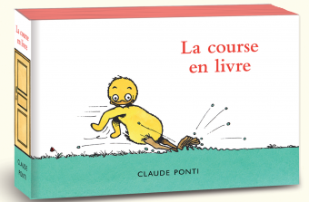 La course en livre - Claude Ponti