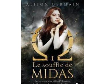 Les chroniques Homéride, Le souffle de Midas ~ Alison Germain ~