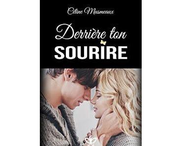 DERRIÈRE TON SOURIRE