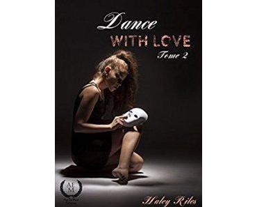 Dance with love, tome 2