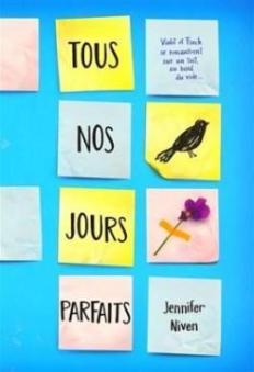 « tous nos jours parfaits » – Jennifer Niven