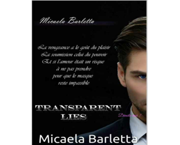 Transparent Lies, trilogie (Micaela Barletta)