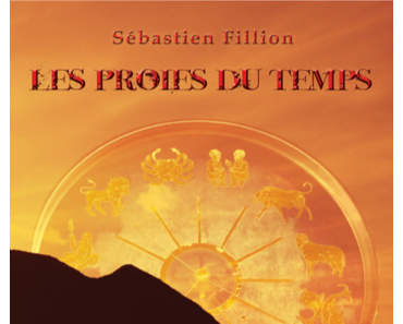 Les proies du temps (Sébastien Fillion)