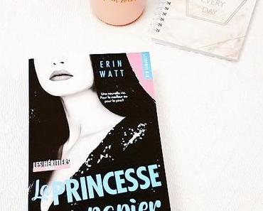 La Princesse de Papier | Erin Watt (Les Héritiers #1)