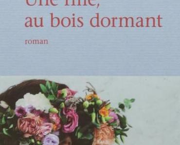 Une fille, au bois dormant