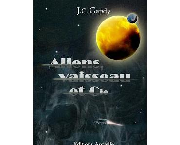 #2 Aliens, vaisseau & cie