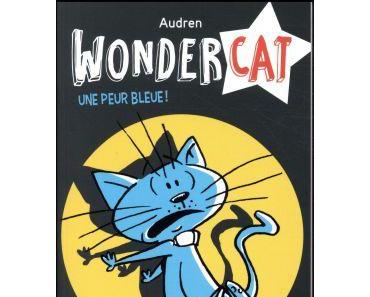 Wondercat, Tome 3 : Une peur bleue !