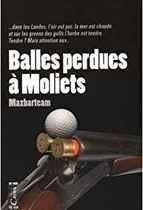 Balles perdues à Moliets
