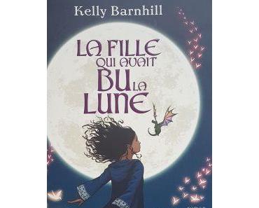 La fille qui avait bu la lune de Kelly Barnhill