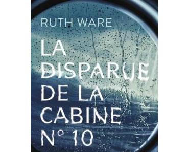 La Disparue de la Cabine n°10 de Ruth Ware