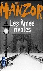 Les Âmes rivales de René Manzor - Lecture et chronique communes avec David de C'est Contagieux !