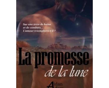 La Promesse de la Lune⋆ Aidan ADAM – L’avis d’Anne