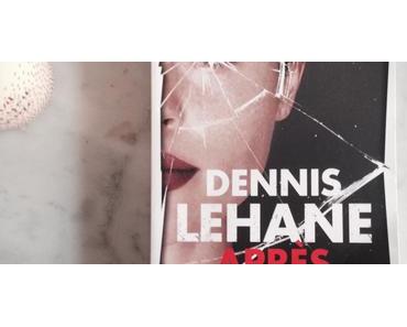 Après la chute – Dennis Lehane