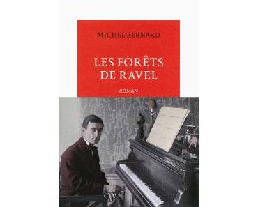 Les Forêts de Ravel de Michel Bernard