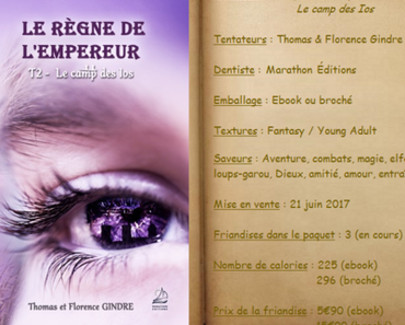 Le règne de l'Empereur T2 - Le camp des Ios - Thomas & Florence Gindre