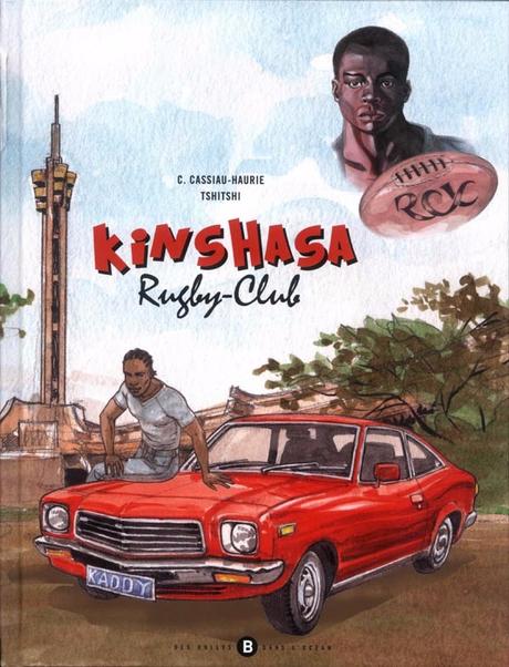 Kinshasa Rubgy Club  -   Cassiau-Haurie-Tshitshi  ,