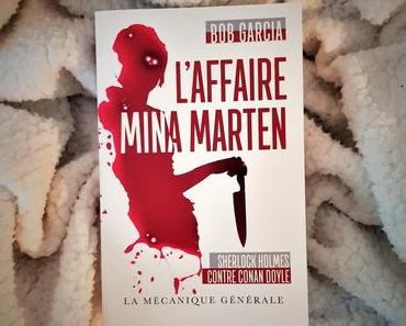 L'Affaire Mina Marten "Sherlock Holmes Contre Conan Doyle&amp;quot;