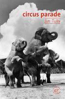 Circus Parade - Jim Tully