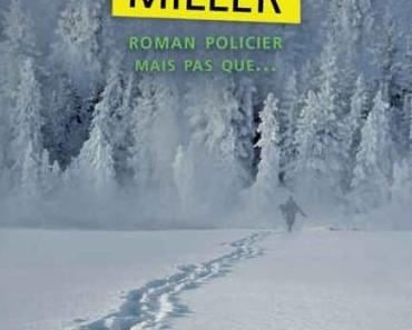 Lynwood Miller - tome 1 - Sandrine ROY