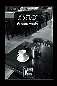 Le bistrot des coeurs écorchés
