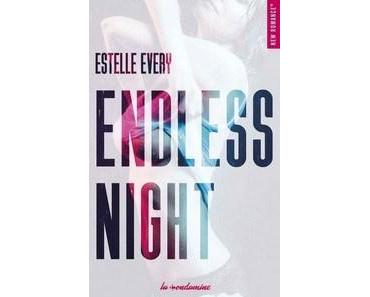 Estelle Every / Endless night, tome 1 : Endless night