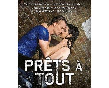 Prêts à tout de Katie McGarry