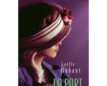 La part des flammes - de Gaëlle NOHANT