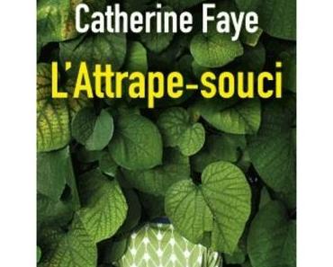 L’attrape-souci
